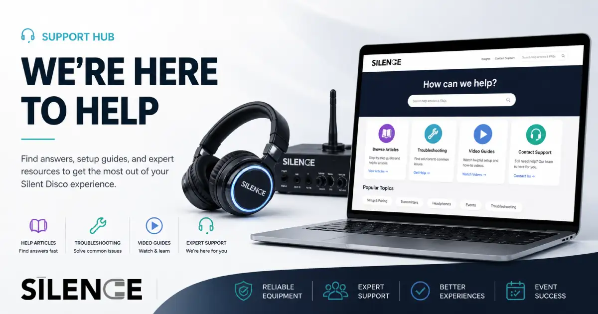 Silence Activations Support Hub with silent disco setup guides, troubleshooting resources, and video tutorials.